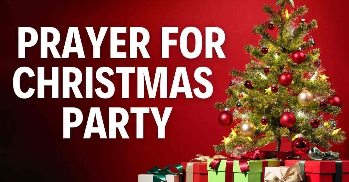 Opening Prayer For Christmas Party In School