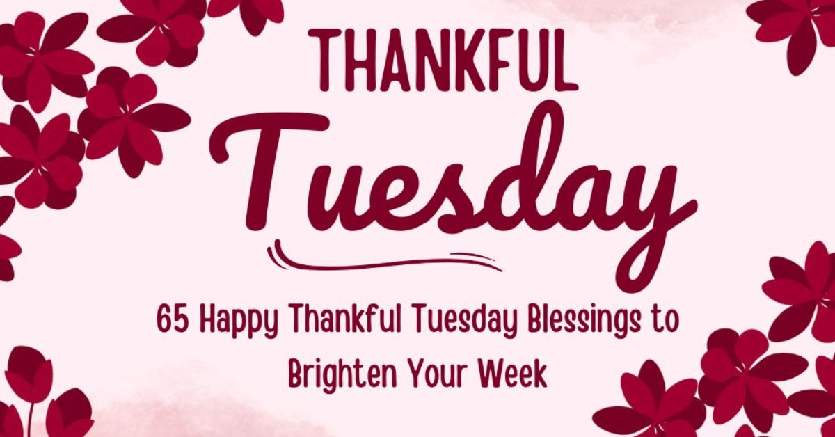 Thankful Tuesday Blessings