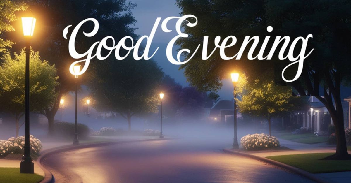 Good Evening Blessing: Cultivating Gratitude and Joy