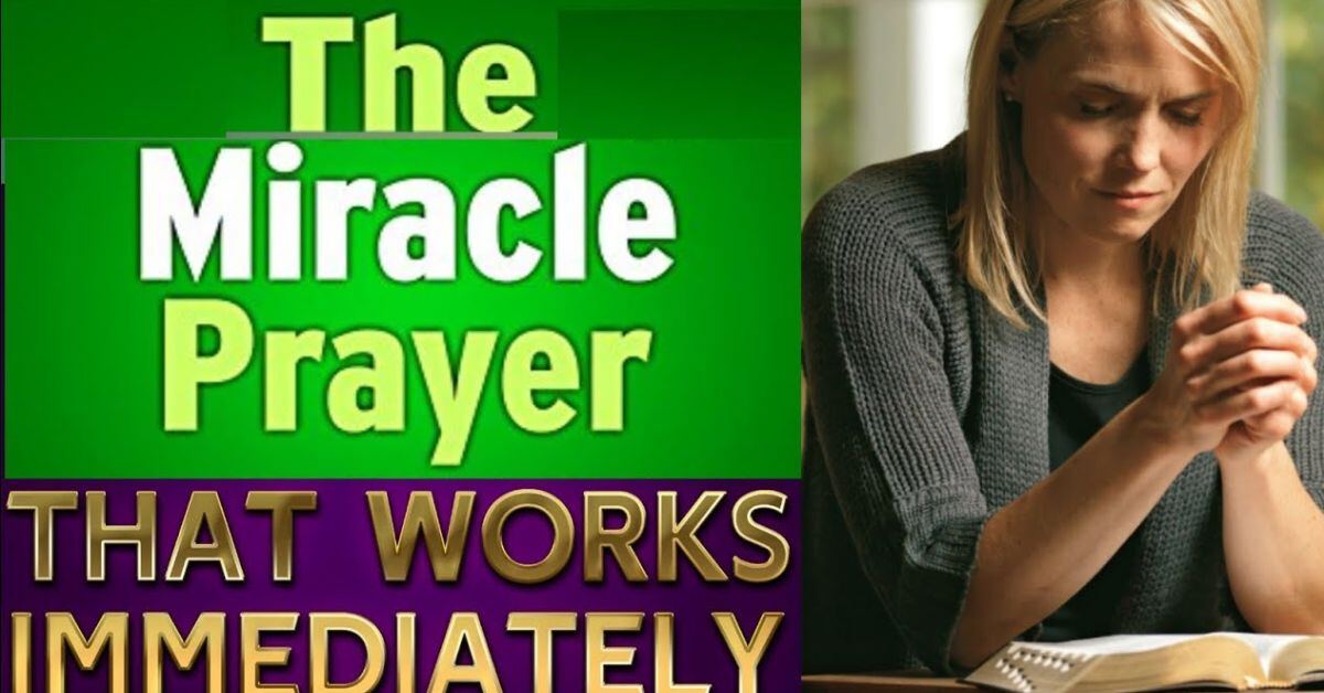 Miracle Prayer that Works Immediately