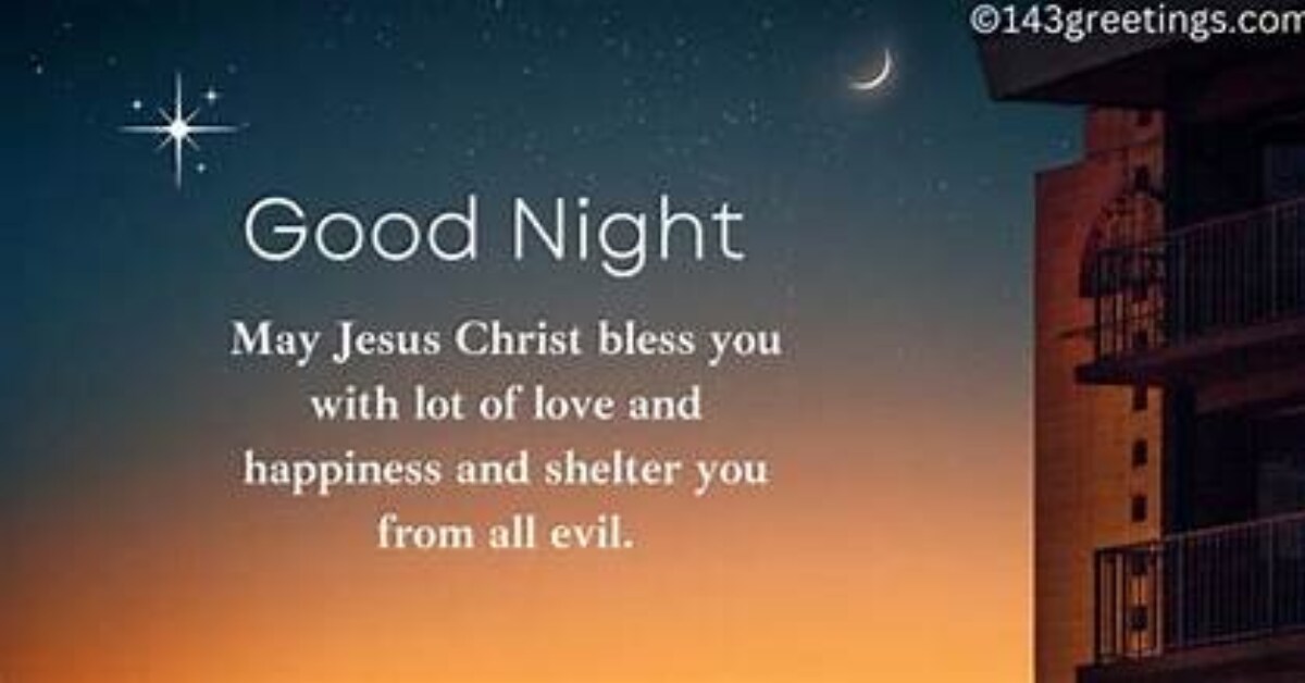 Spiritual Religious Good Night Quotes to Share with a Loved One